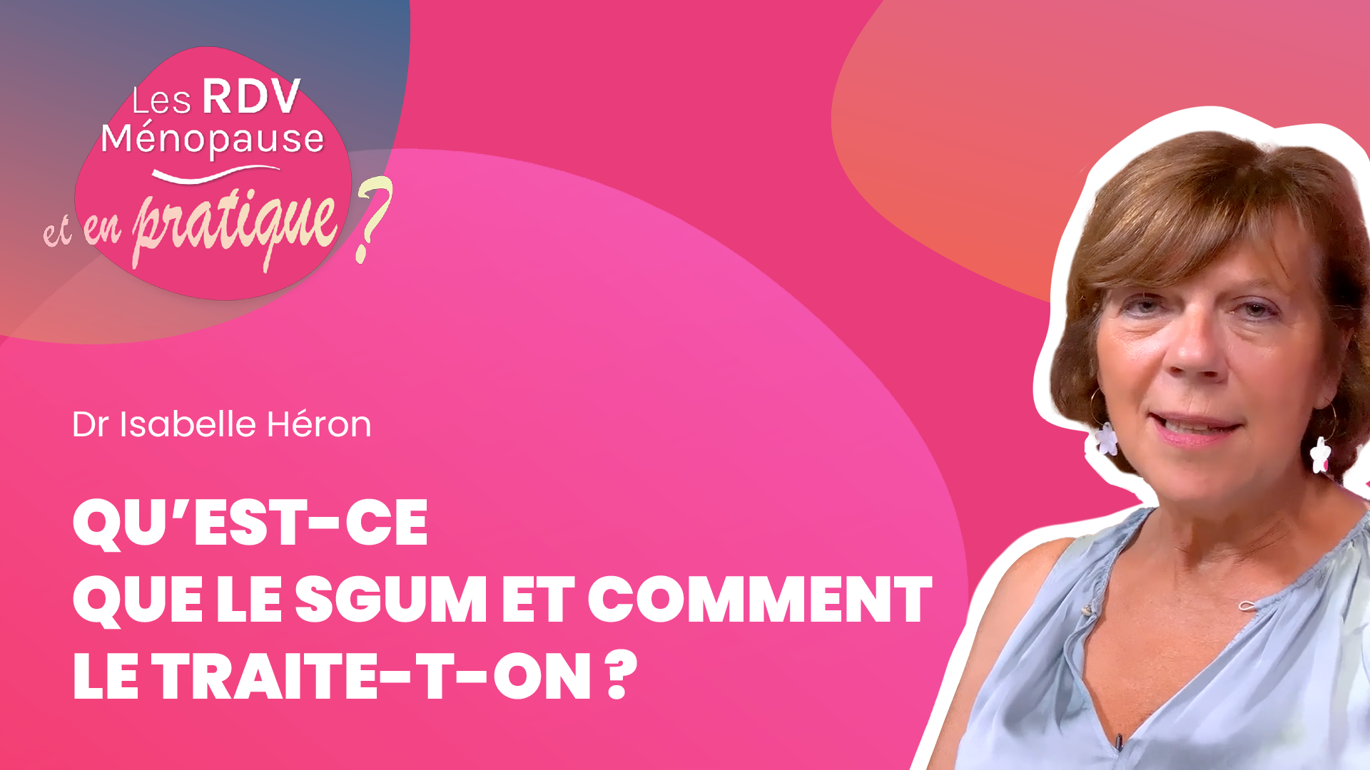 Qu'est-ce que le SGUM et comment le traite-t-on ?